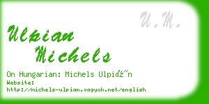 ulpian michels business card